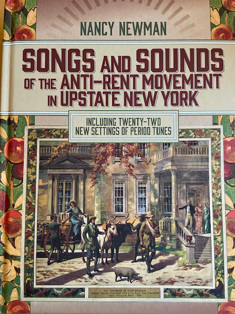 Songs & Songs of the Anti-Rent Movement Dr. Nancy Newman